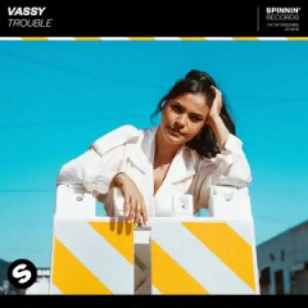 Vassy - Trouble